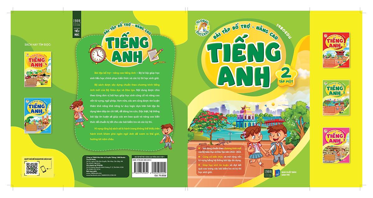 Bài Tập Bổ Trợ Nâng Cao Tiếng Anh Lớp 2 Tập 1 - Bản Quyền