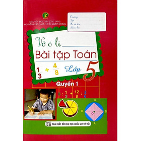 Vở Ô Li Bài Tập Toán - Lớp 5 (Quyển 1)