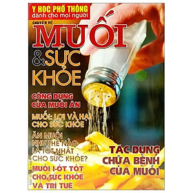 Y Học Phổ Thông Dành Cho Mọi Người - Chuyên Đề: Muối Và Sức Khỏe
