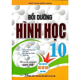 Bồi Dưỡng Hình Học 10 (Biên Soạn Theo Chương Trình GDPT Mới) 