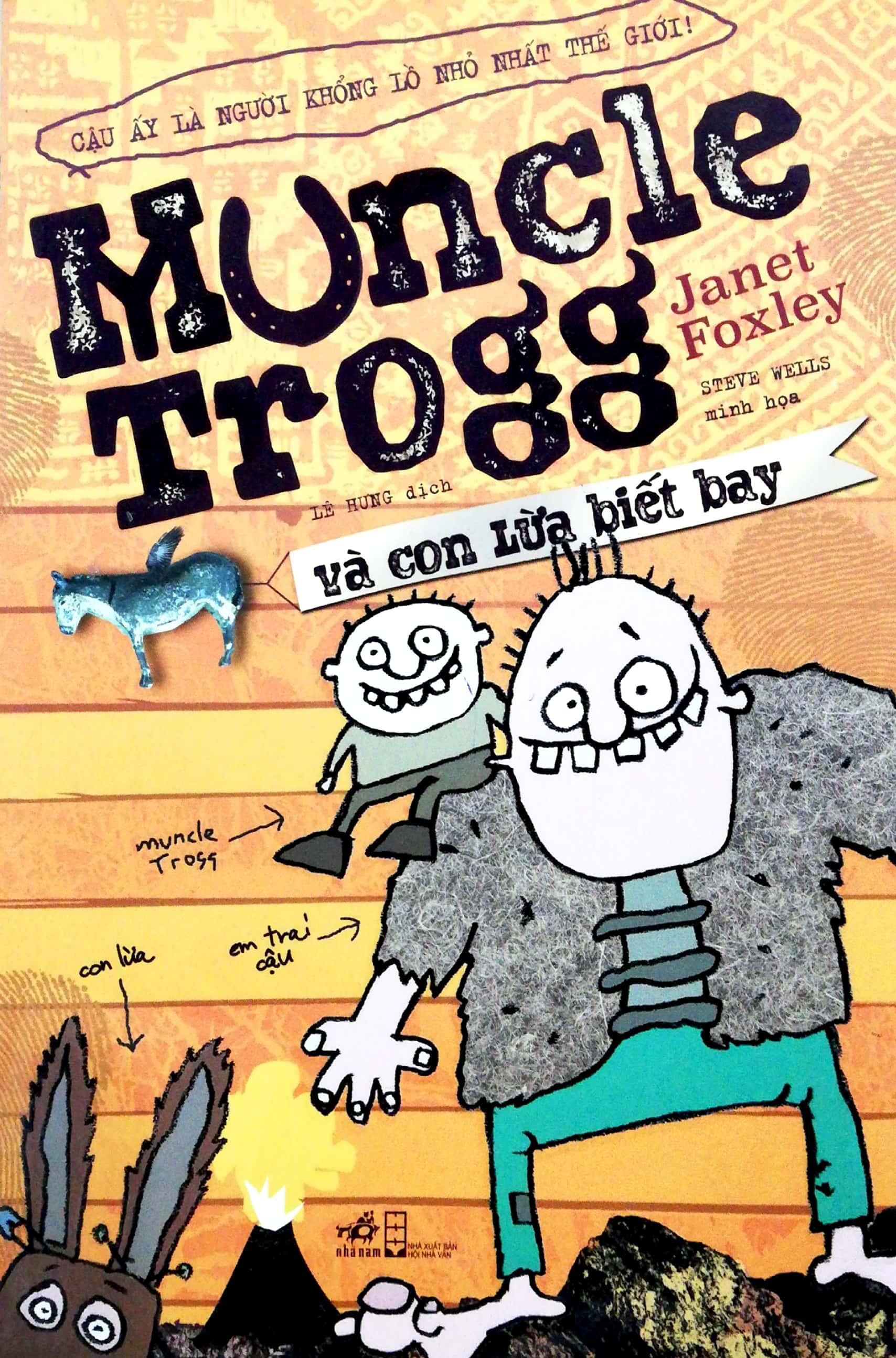 Muncle Trogg Và Con Lừa Biết Bay
