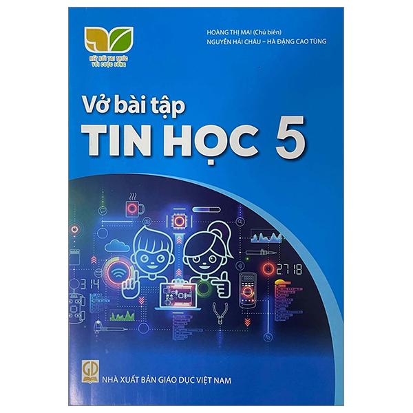 Sách Giáo Khoa Vở Bài Tập Tin Học 5 (Kết Nối) (Chuẩn)
