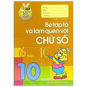 Bé Vào Lớp 1 - Bé Tập Tô Và Làm Quen Với Chữ Số - Bản Quyền