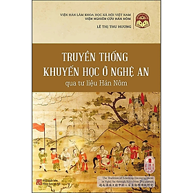 Sách - Truyền Thống Khuyến Học Ở Nghệ An Qua Tư Liệu Hán Nôm