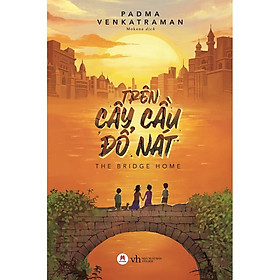 Sách - Trên Cây Cầu Đổ Nát - Huy Hoàng Bookstore
