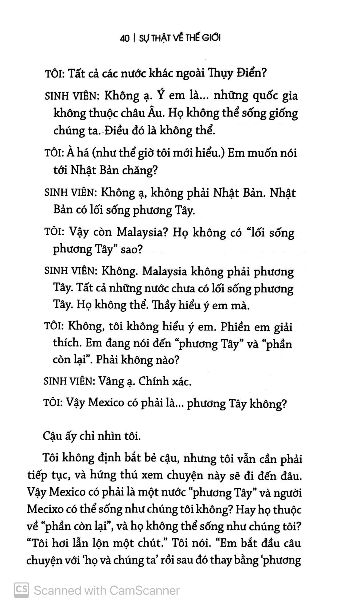 Sự Thật Về Thế Giới : Mười Lý Do Khiến Ta Hiểu Sai Về Thế Giới - Và Vì Sao Thế Gian Này Tốt Hơn Ta Tưởng