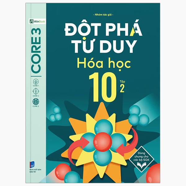 Sách - Đột Phá Tư Duy Hóa Học 10 - Tập 2
