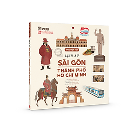 Đọc Một Hơi – Lịch sử Sài Gòn - Thành phố Hồ Chí Minh