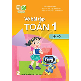 Sách Vở bài tập Toán 1- tập một- Kết Nối Tri Thức Với Cuộc Sống (Kèm bìa nilong bao sách)