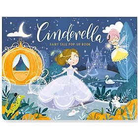 Sách tương tác thiếu nhi tiếng Anh - Cinderella Fairy Tale Pop Up