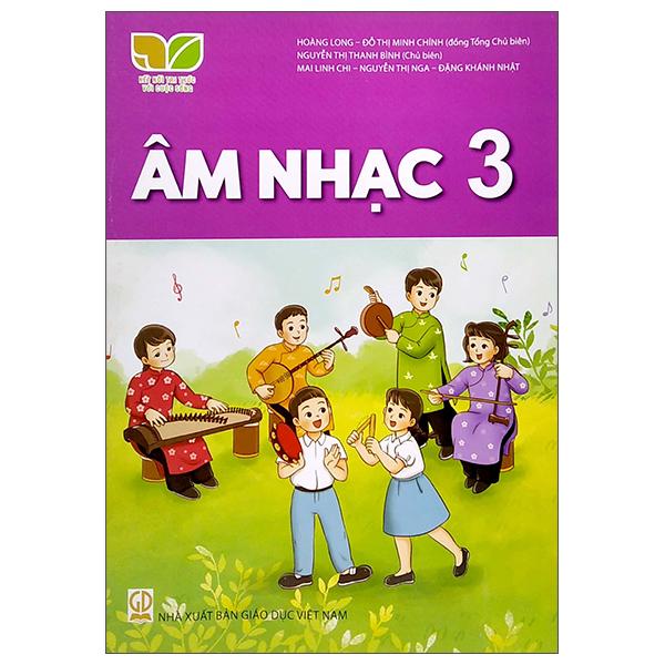 Sách Giáo Khoa Âm Nhạc 3 (Kết Nối) (Chuẩn)