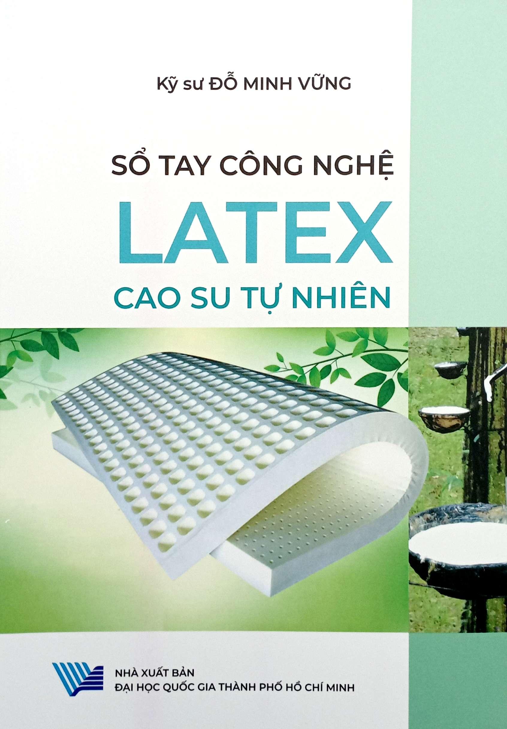 Sách - Sổ Tay Công Nghệ - Latex - Cao Su Tự Nhiên