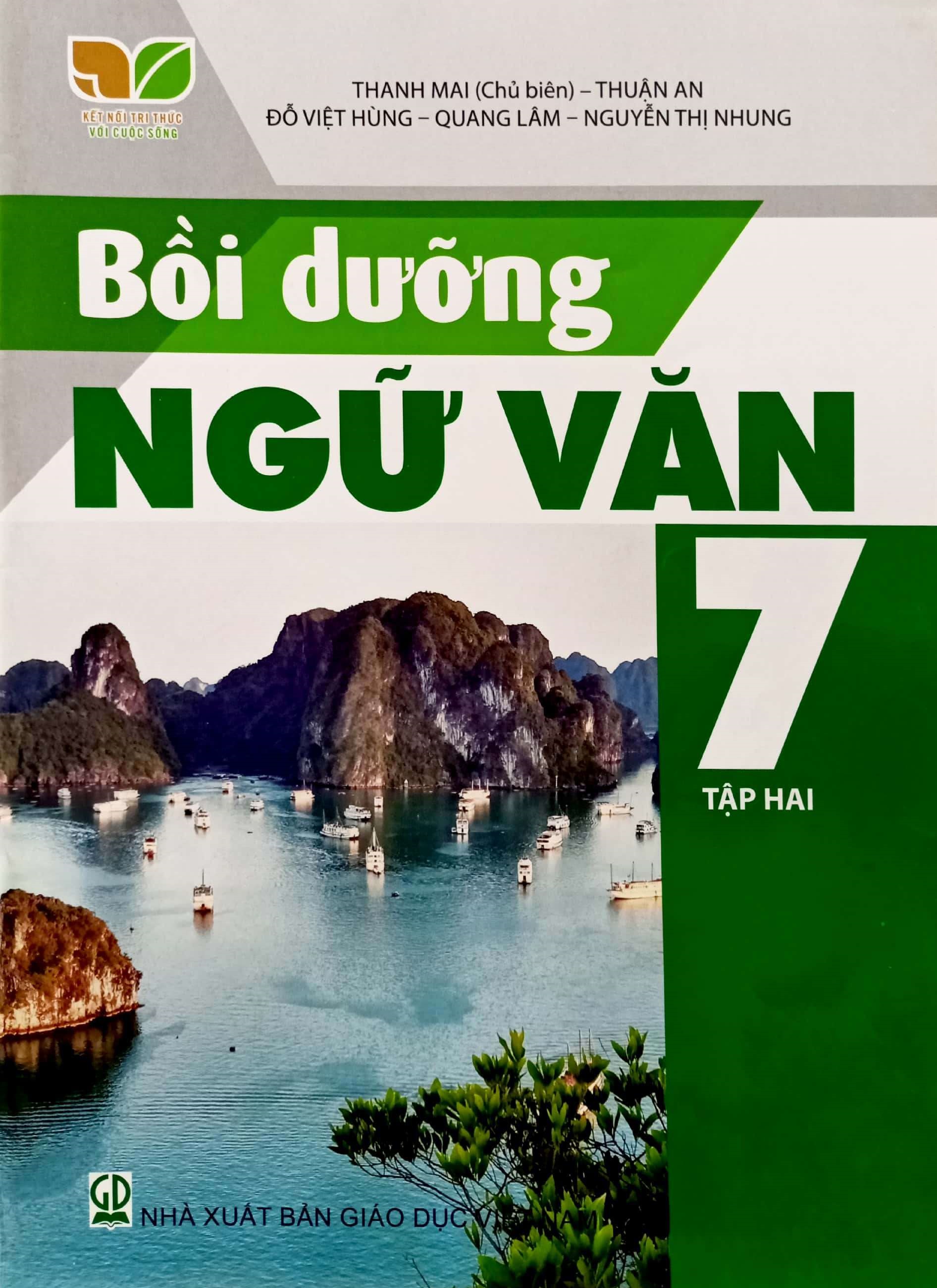 Combo 2 cuốn Bồi dưỡng ngữ văn lớp 7 tập 1+2 (Kết nối tri thức với cuộc sống)