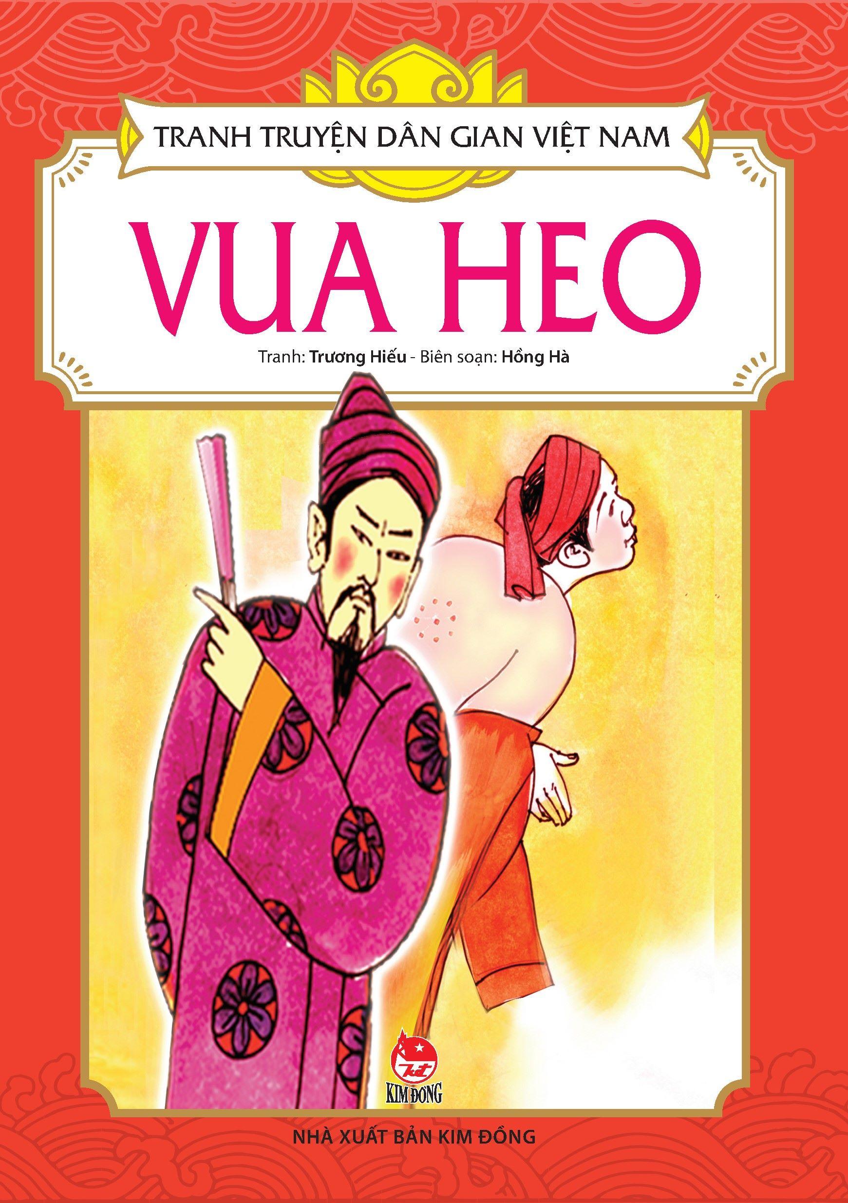 Tranh Truyện Dân Gian Việt Nam - Vua Heo (Tái Bản 2024)