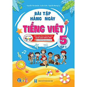 Bài Tập Hằng Ngày Tiếng Việt 5 - Tập 1 - Cánh Diều - Bản Quyền