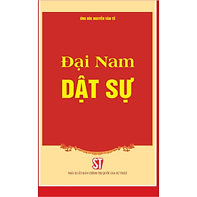 Đại Nam dật sự - bản in 2025