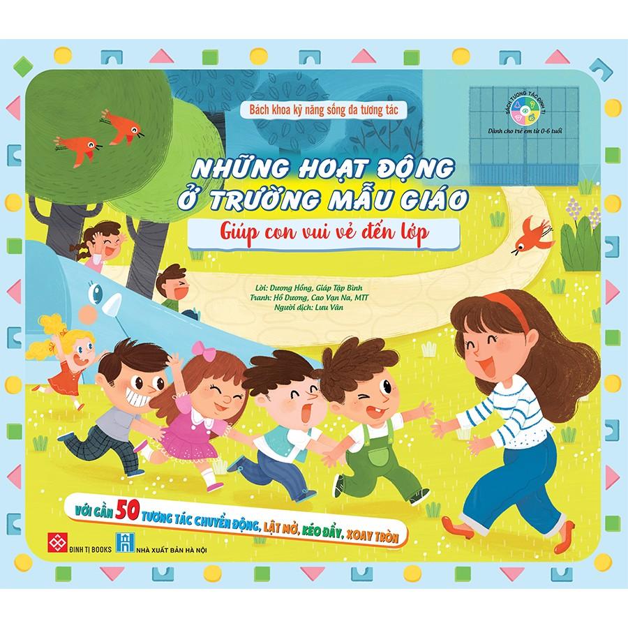 Bách Khoa Kỹ Năng Sống Đa Tương Tác - Những Hoạt Động Ở Trường Mẫu Giáo Giúp Con Vui Vẻ Đến Lớp