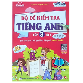 Sách - bộ đề kiểm tra tiếng anh 3 - tập 2 có đáp án global success