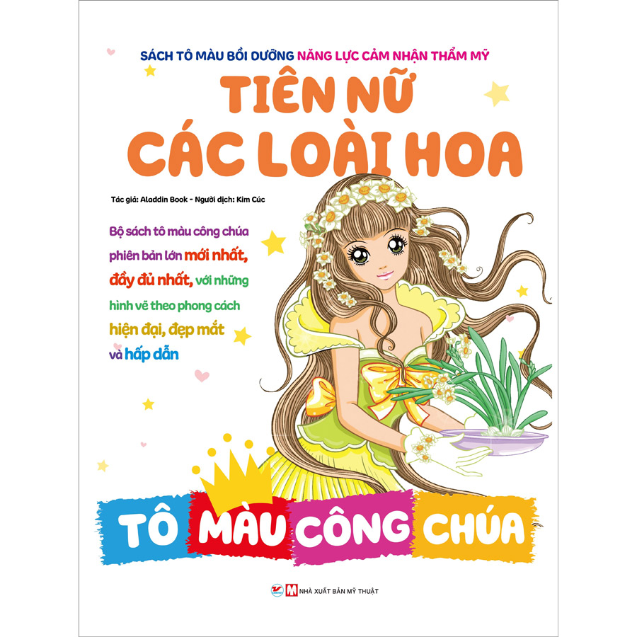 Combo: Bộ Sách Tô Màu Bồi Dưỡng Năng Lực Cảm Nhận Thẩm Mỹ - Công Chúa Kiều Diễm + Tiên Nữ Các Loài Hoa + Công Chúa Cổ Đại + Công Chúa Của Các Chòm Sao + Nàng Tiên Trong Cổ Tích + Công Chúa Thời Trang (Bộ 6 Cuốn)