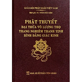 Phật Thuyết Đại Thừa Vô Lượng Thọ Trang Nghiêm Thanh Tịnh Bình Đẳng Giác Kinh