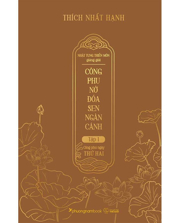 Công phu nở đóa sen ngàn cánh Tập 1 - Công phu ngày thứ hai
