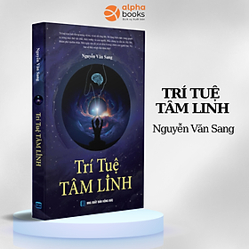 Trí Tuệ Tâm Linh - Nguyễn Văn Sang