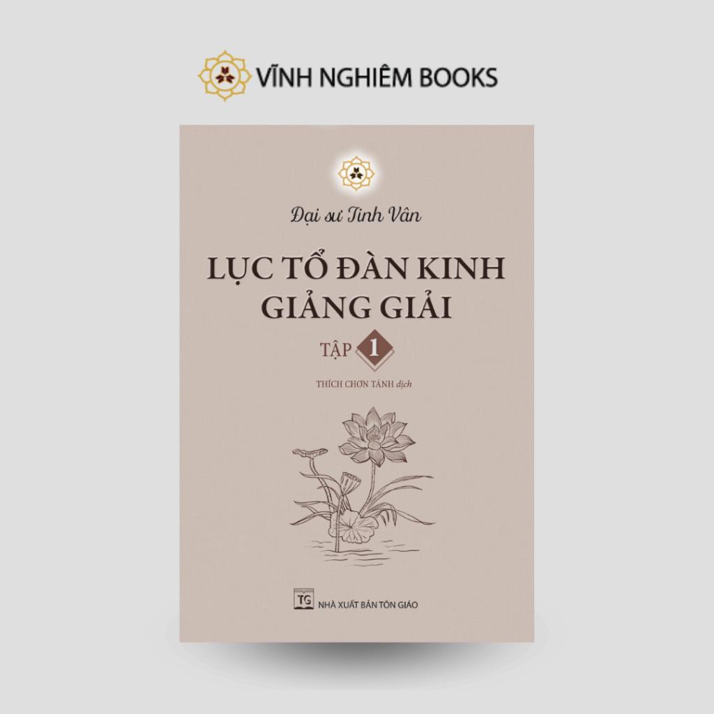 Sách - Hộp Sách Lục Tổ Đàn Kinh Giảng Giải - Đại Sư Tinh Vân - Vĩnh Nghiêm Books