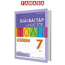 Sách - Giải Bài Tập Và Học Tốt Toán 7 - Tập 2 (Theo Sách Giáo Khoa Kết Nối Tri Thức Với Cuộc Sống)