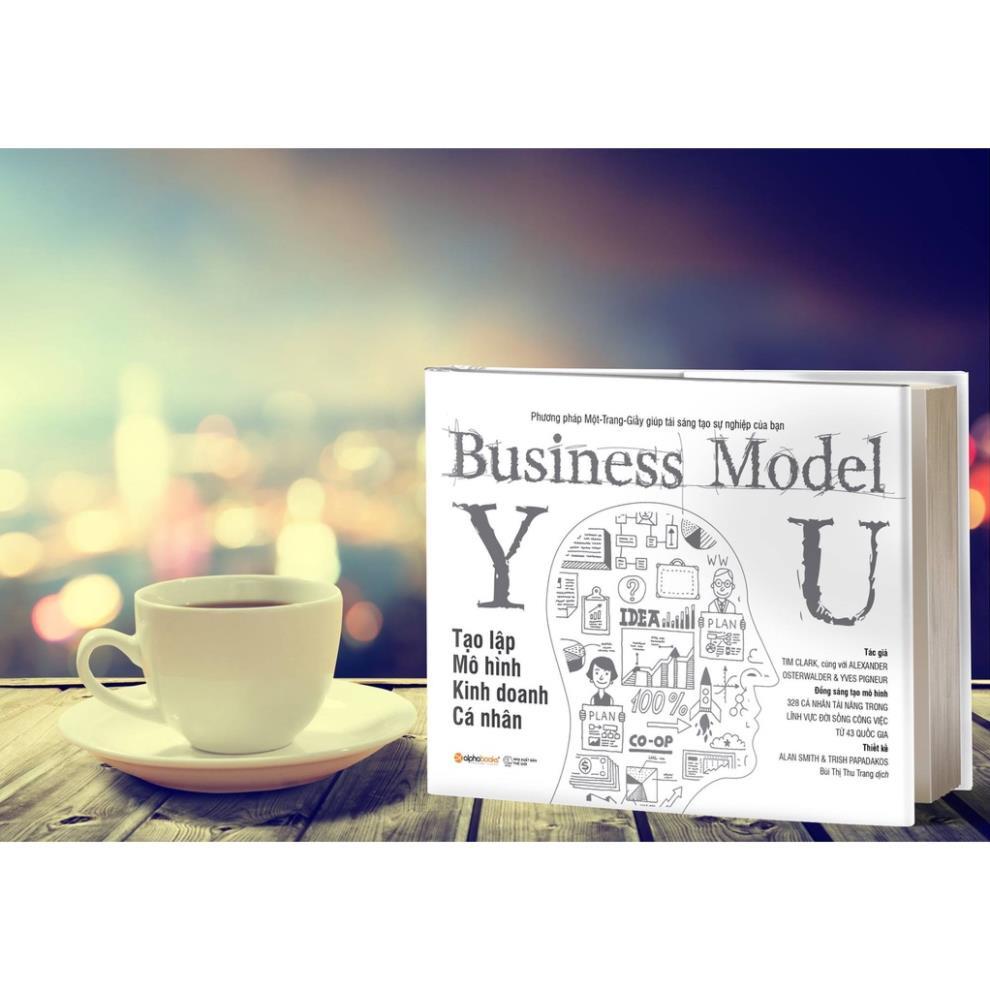 Business Model: Tạo Lập Mô Hình Kinh Doanh Cá Nhân - Bản Quyền