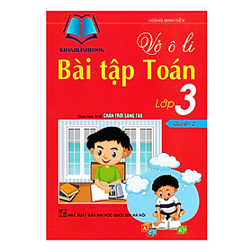 Sách - Vở ô Li Bài Tập Toán Lớp 3 Quyển 2 (Dùng Kèm SGK Chân Trời Sáng Tạo)