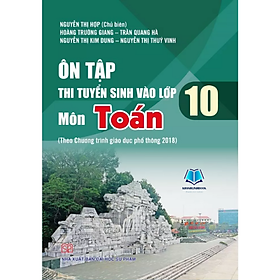 Sách - Ôn tập thi tuyển sinh vào lớp 10 môn Toán