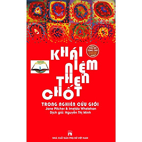Khái Niệm Then Chốt Trong Nghiên Cứu Giới