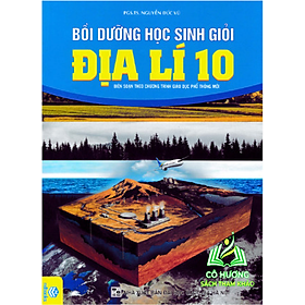 Sách - Bồi dưỡng học sinh giỏi Địa lí 10