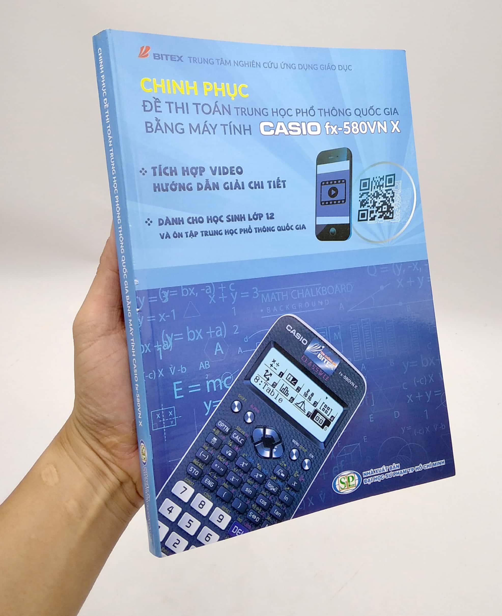 Chinh Phục Đề Thi Toán Trung Học Phổ Thông Quốc Gia Bằng Máy Tính Casio fx-580VN X