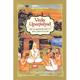 Veda Upanishad - Những Bộ Kinh Triết Lý Tôn Giáo Cổ Ấn Độ