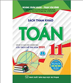Sách - sách tham khảo toán 11 đầy đủ các dạng trắc nghiệm theo cấu trúc đề thi năm 2025 (tái bản có bổ sung)