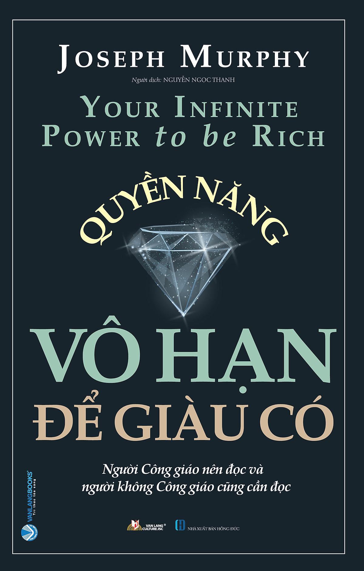 Quyền Năng Vô Hạn Để Giàu Có (Tái Bản 2023)