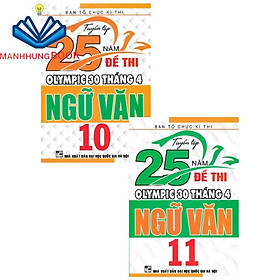 SÁCH - combo tuyển tập 25 năm đề thi olympic 30 tháng 4 ngữ văn 10 + 11 (bộ 2 cuốn)