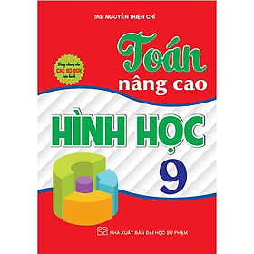 Toán nâng cao hình học 9 (dùng chung các bộ sgk hiện hành) (HA-MK)