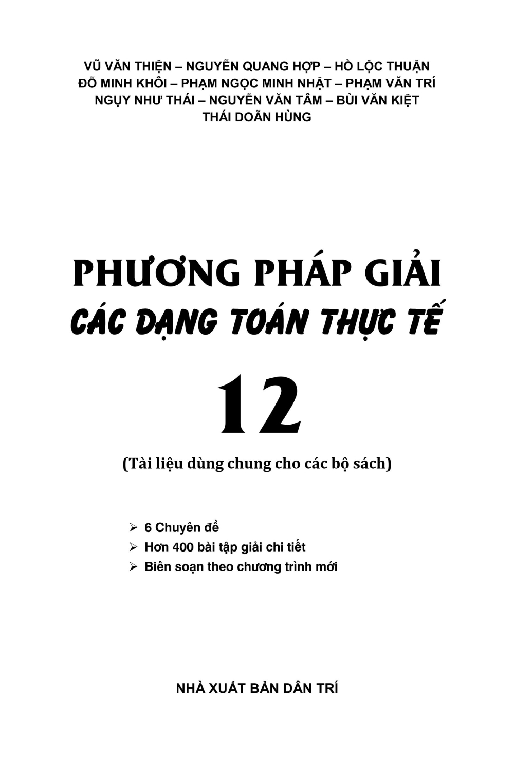 Phương Pháp Giải Các Dạng Toán Thực Tế 12 (Tài Liệu Dùng Chung Cho Các Bộ Sách) - KV