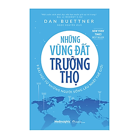 Trạm Đọc | Những Vùng Đất Trường Thọ 