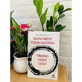 Sách - Khái Niệm Về Tánh Không Trong Phật Giáo - Văn Thành Book