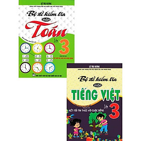 Sách - Bộ Đề Kiểm Tra Môn Toán + Tiếng Việt Lớp 3 - Combo 2 Cuốn - Bám Sát SGK Kết Nối Tri Thức Với Cuộc Sống - Hồng Ân