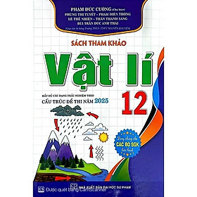Sách Tham Khảo Vật Lí Lớp 12 Theo Chương Trình Mới - Dùng Chung Các Bộ SGK Hiện Hành - Hồng Ân