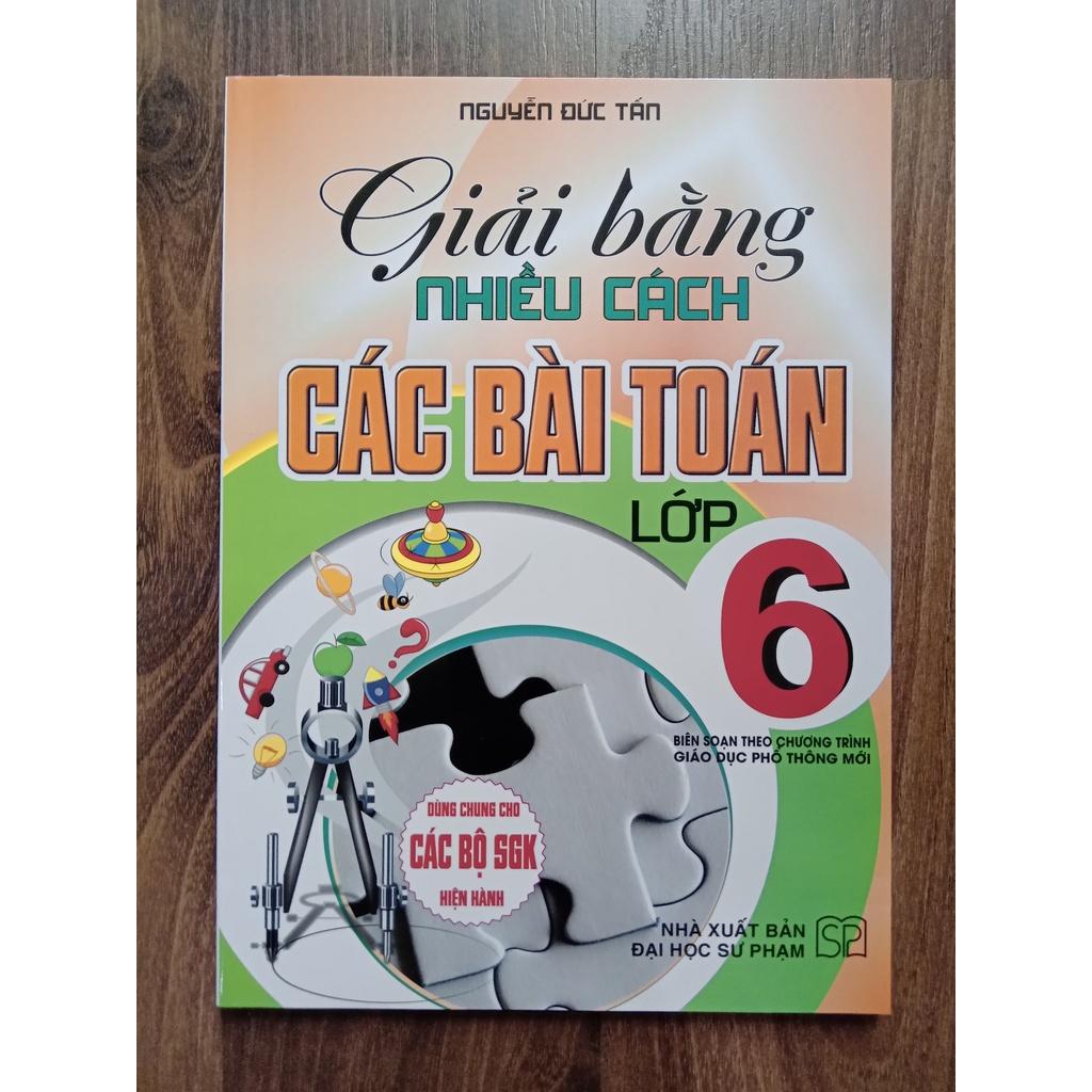Sách - giải bằng nhiều cách các bài toán lớp 6