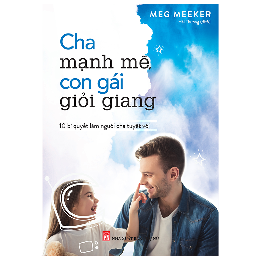 Cha Mạnh Mẽ Con Gái Giỏi Giang
