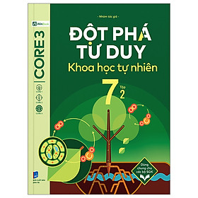 Đột Phá Tư Duy Khoa Học Tự Nhiên 7 - Tập 2 - Nhiều Tác Giả - Nhà xuất bản Dân Trí - WinBooks