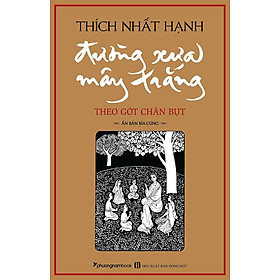 Đường Xưa Mây Trắng - Theo Gót Chân Bụt (Tái bản năm 2022) (Bìa cứng)