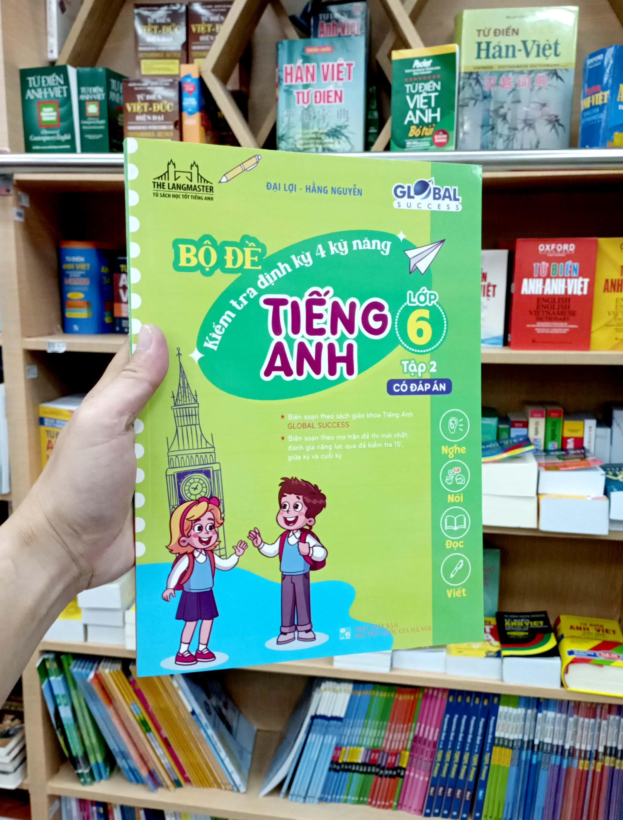 Global Success - Bộ Đề Kiểm Tra Định Kỳ 4 Kỹ Năng Tiếng Anh Lớp 6 - Tập 2 (Có Đáp Án)