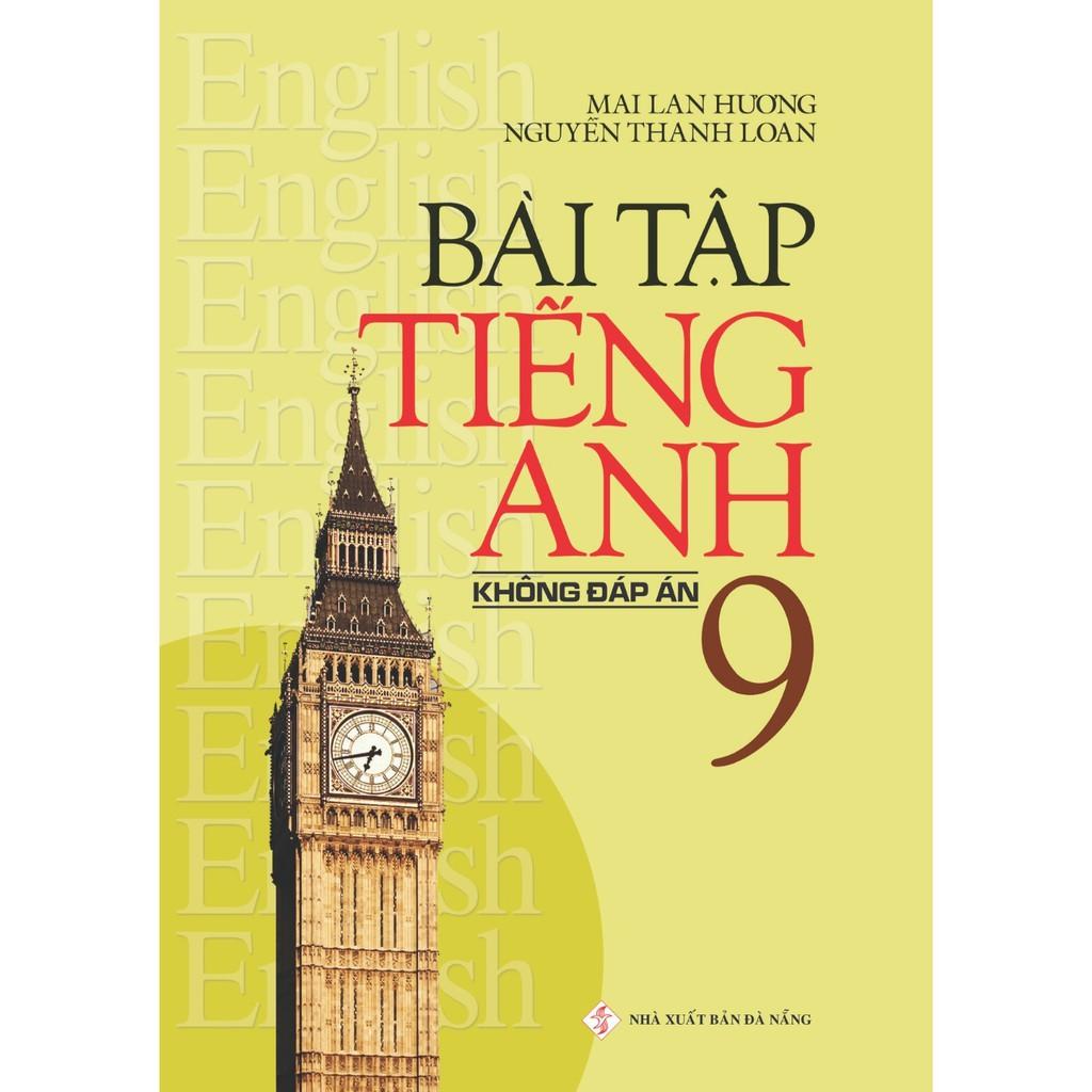 Sách Bài Tập Tiếng Anh 9 (Không Đáp Án)
